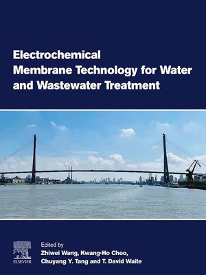 cover image of Electrochemical Membrane Technology for Water and Wastewater Treatment